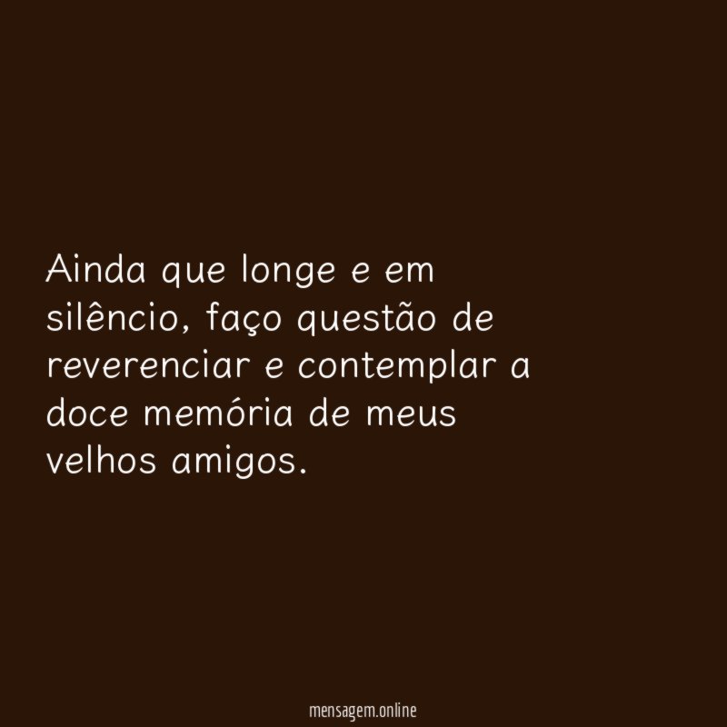 Ainda que longe e em silêncio