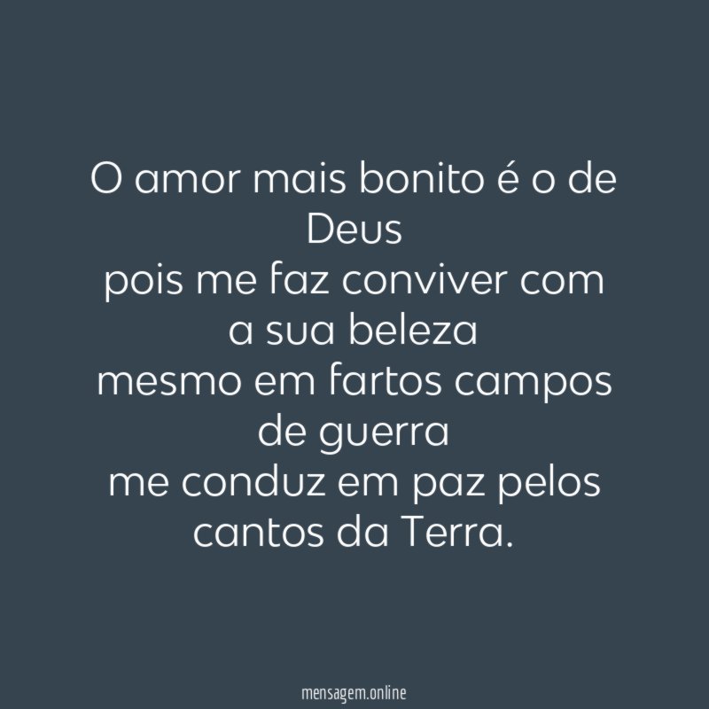 O amor mais bonito é o de Deus pois