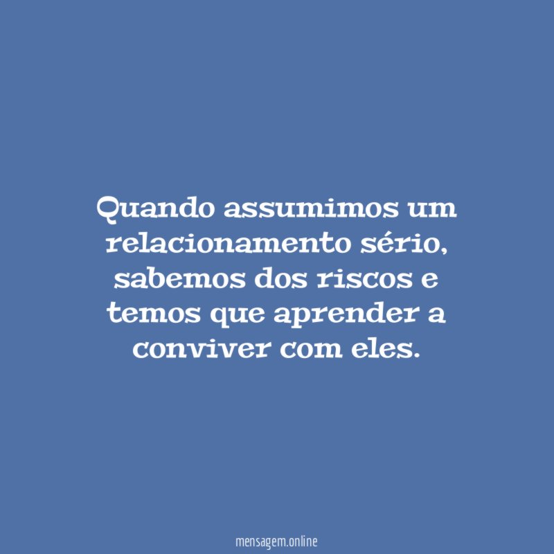 Quando assumimos um relacionamento sério