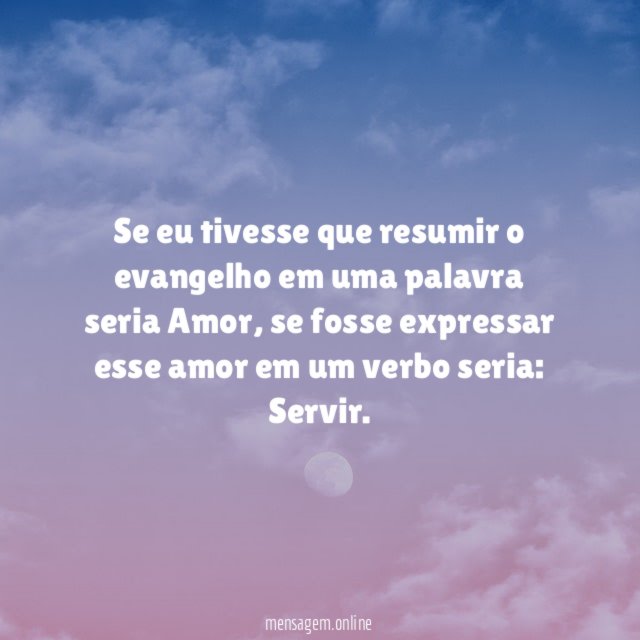 Se eu tivesse que resumir o evangelho em uma palavra seria Amor