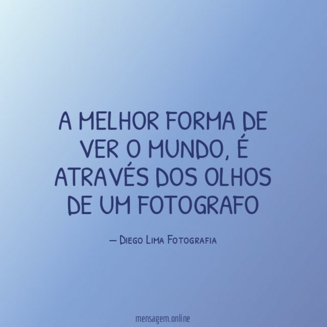A MELHOR FORMA DE VER O MUNDO