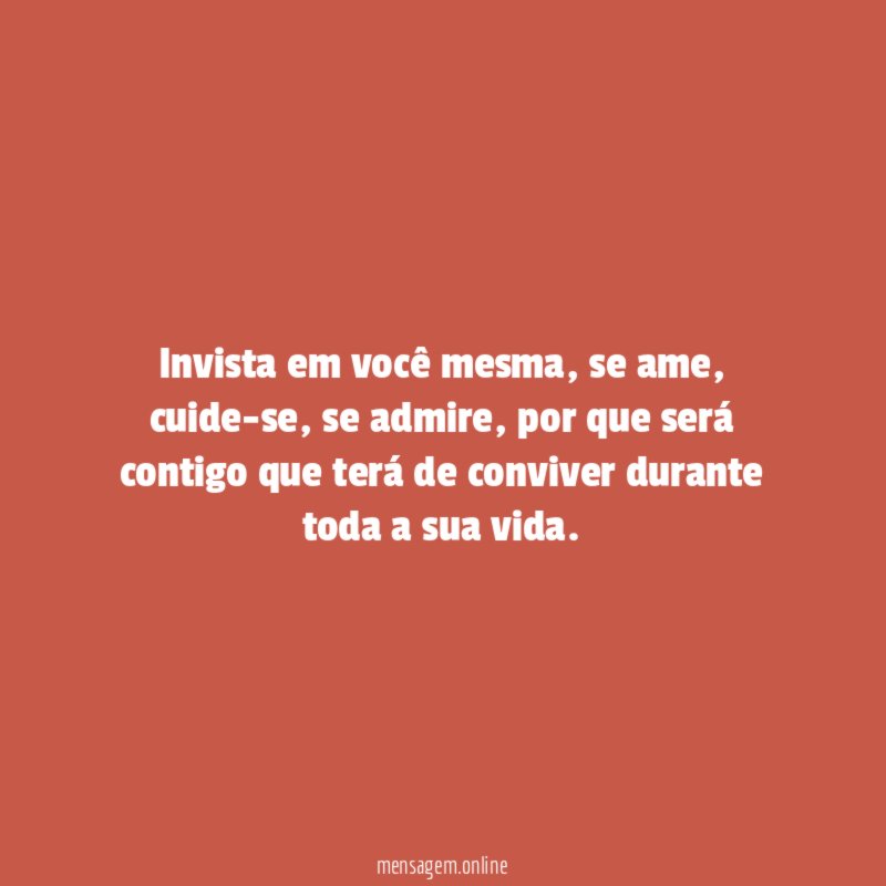 Invista em você mesma
