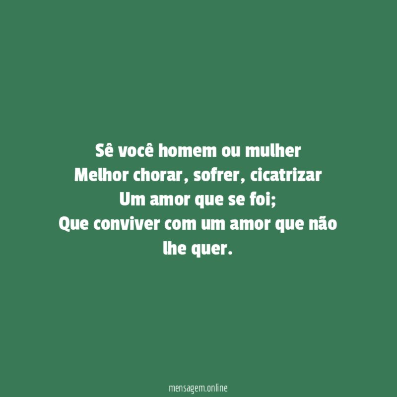 Sê você homem ou mulher Melhor chorar