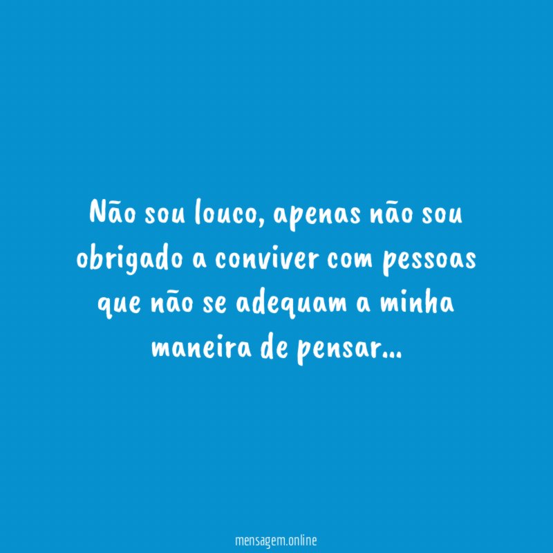 Não sou louco
