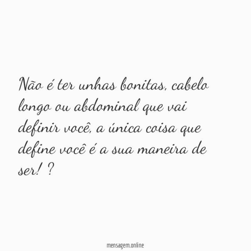 Não é ter unhas bonitas