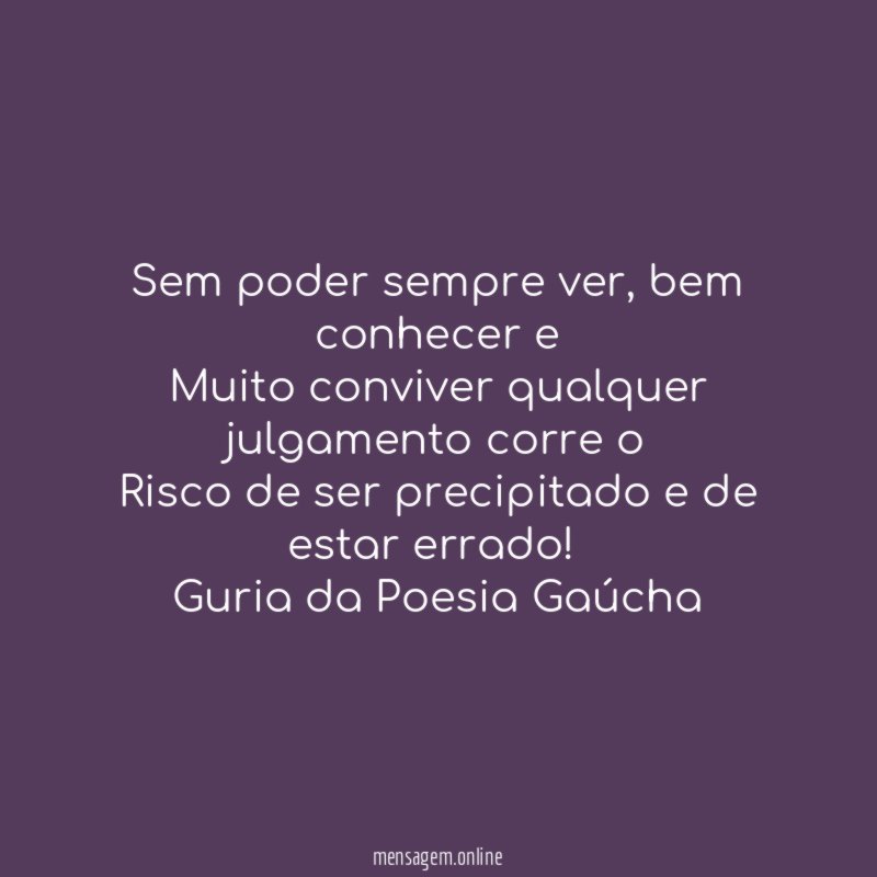 Sem poder sempre ver