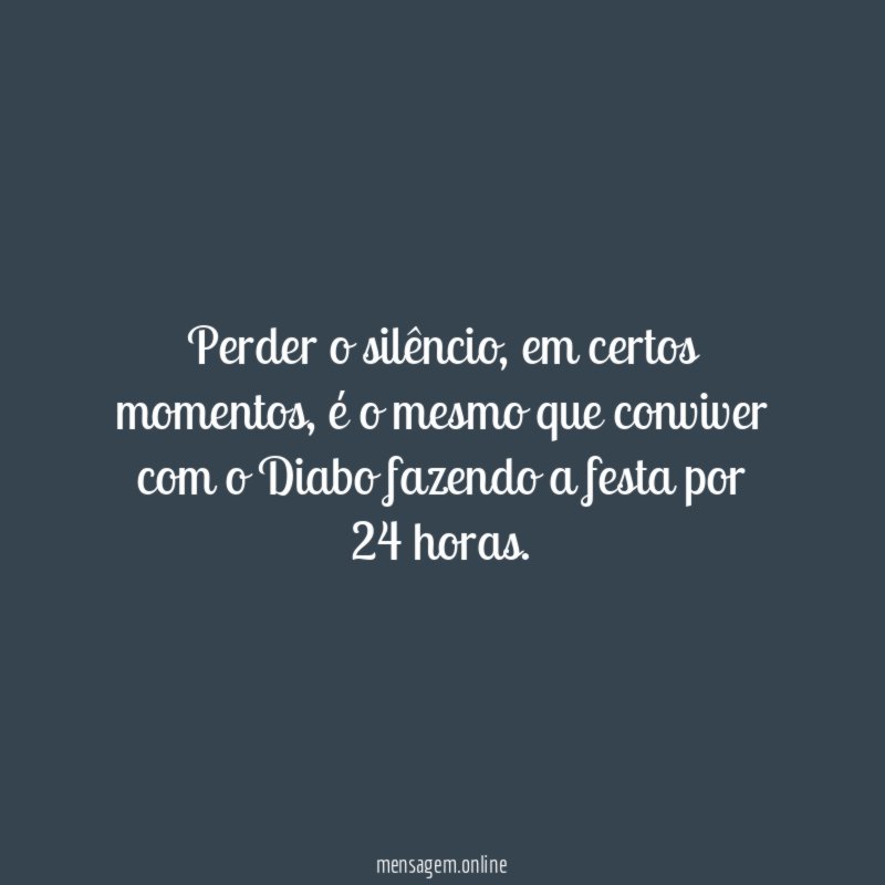 Perder o silêncio