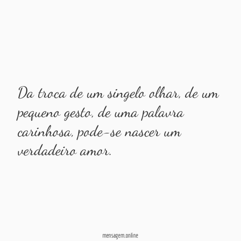 Da troca de um singelo olhar
