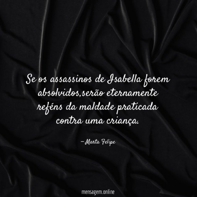 Se os assassinos de Isabella forem absolvidos