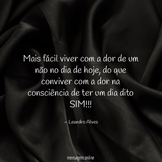 Mais fácil viver com a dor de um