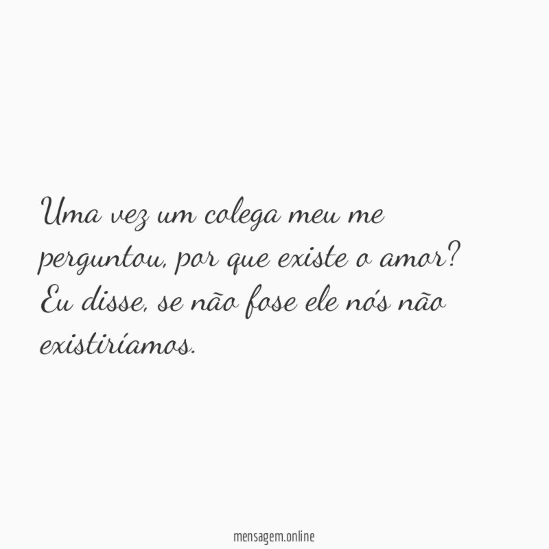uma vez um colega meu me perguntou