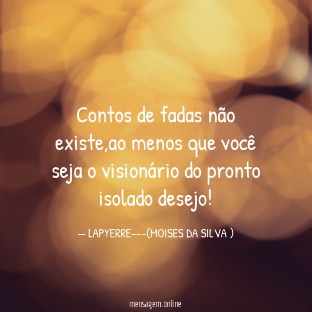Contos de fadas não existe