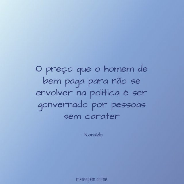 O preço que o homem de bem paga