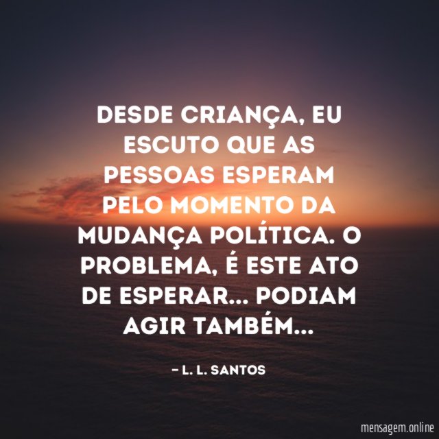 Desde criança