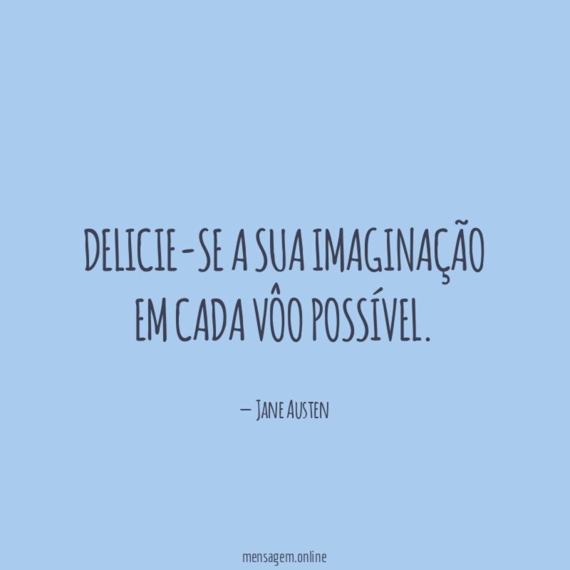 Delicie-se a sua imaginação em cada vôo possível