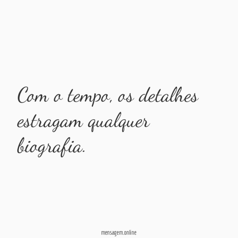 Com o tempo