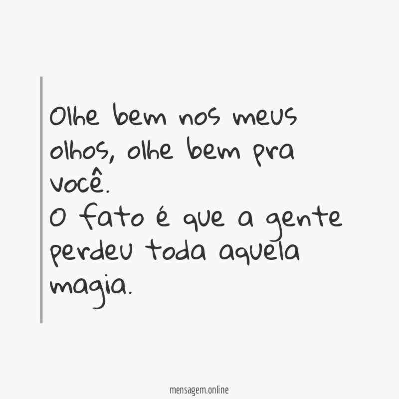 Olhe bem nos meus olhos