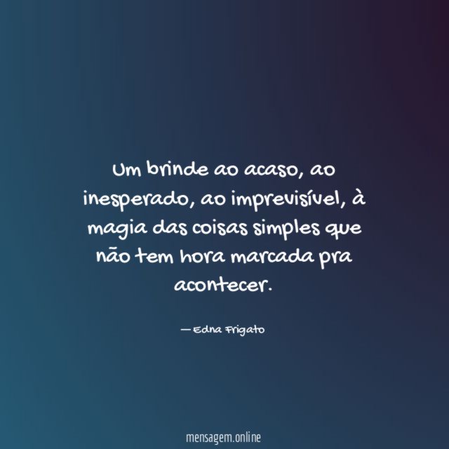 Um brinde ao acaso