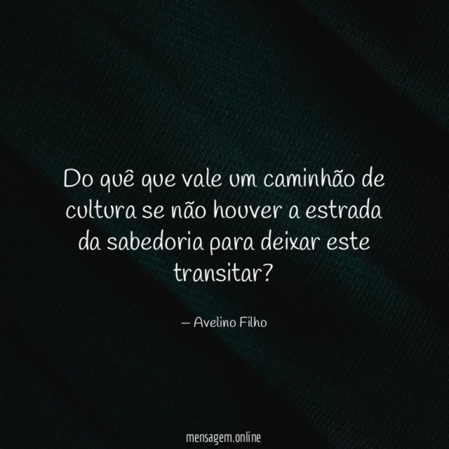 Do quê que vale um caminhão de cultura