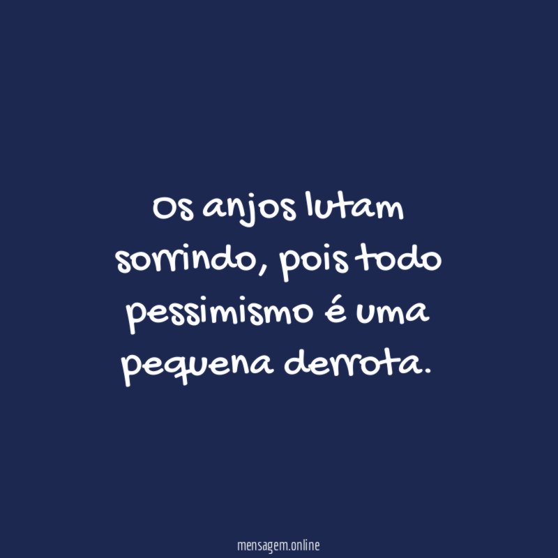 Os anjos lutam sorrindo