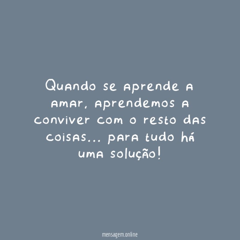 Quando se aprende a amar