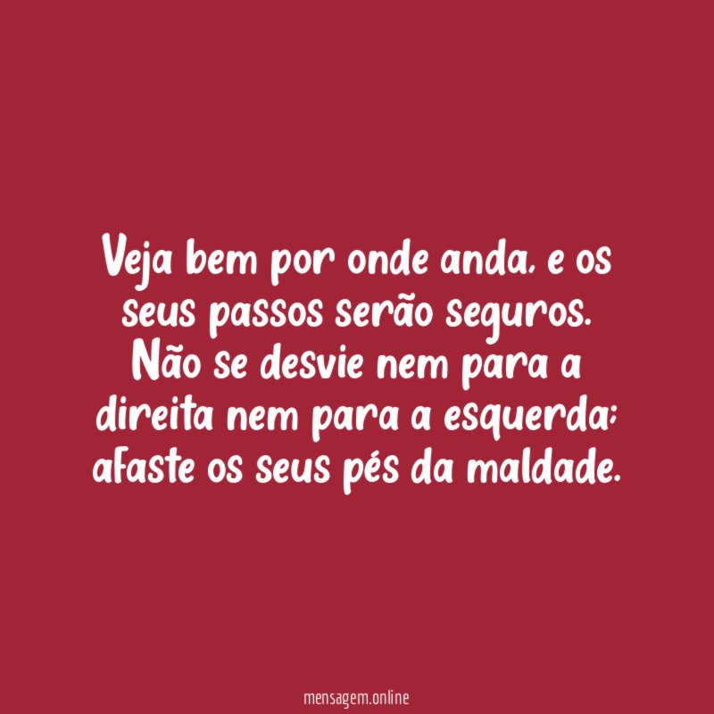 Veja bem por onde anda