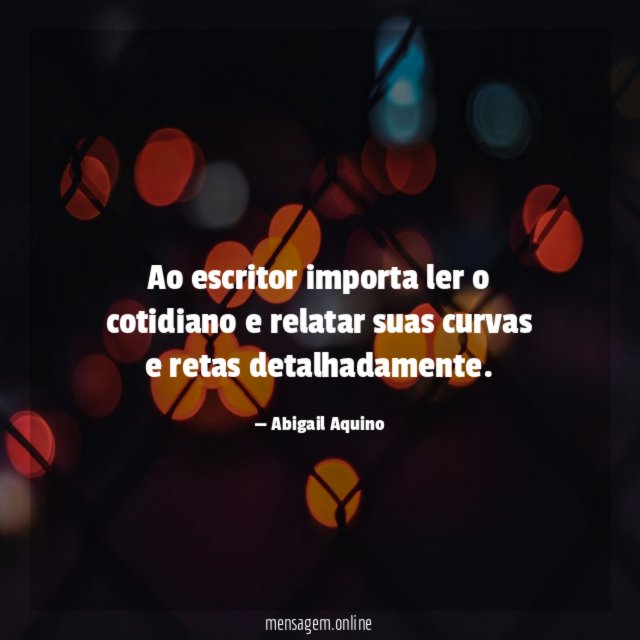 Ao escritor importa ler o cotidiano e relatar
