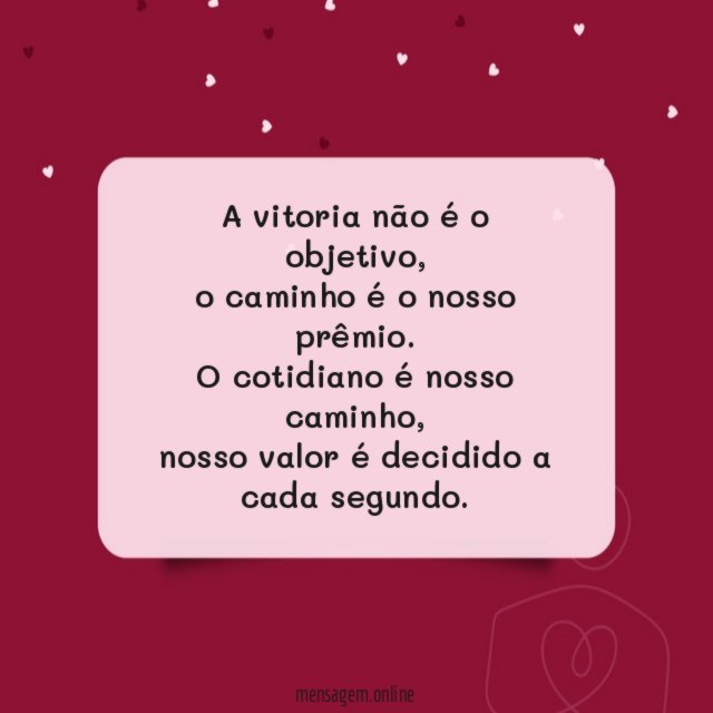 A vitoria não é o objetivo