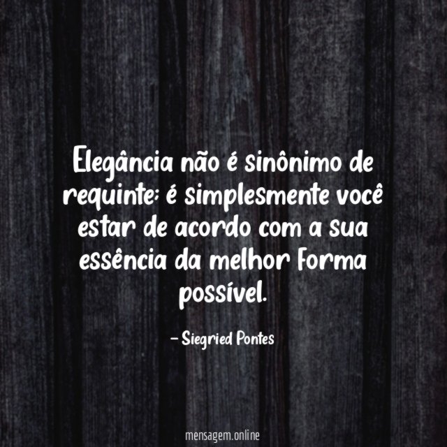 Elegância não é sinônimo de requinte