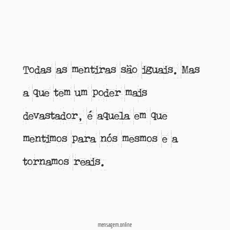 Todas as mentiras são iguais