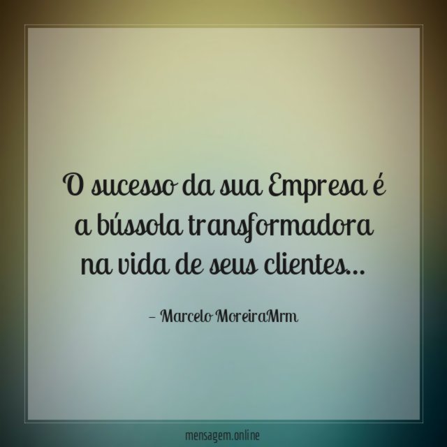 O sucesso da sua Empresa é a
