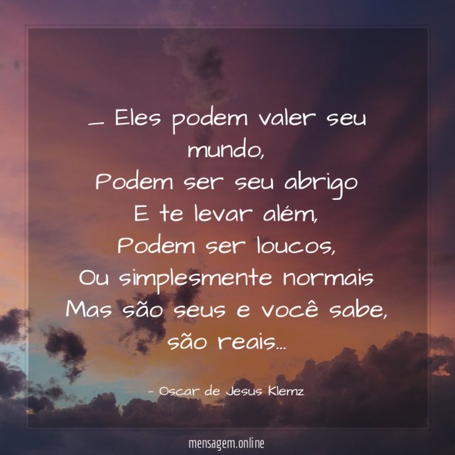 Eles podem valer seu mundo
