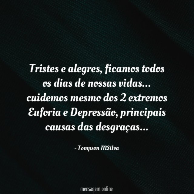 Tristes e alegres