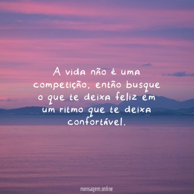 A vida não é uma competição