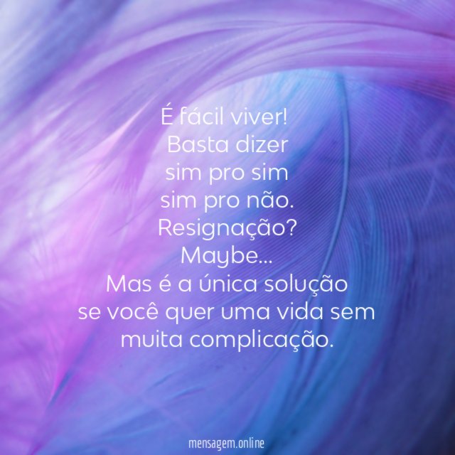 É fácil viver!