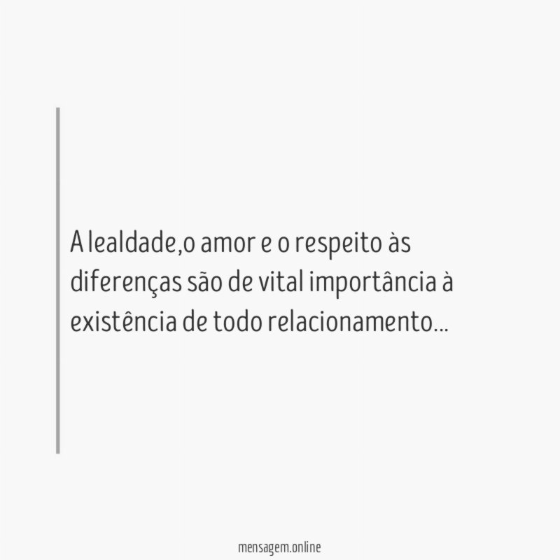 A lealdade