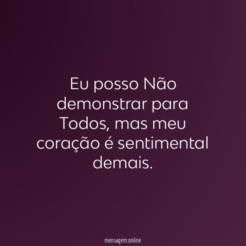 Eu posso Não demonstrar para Todos
