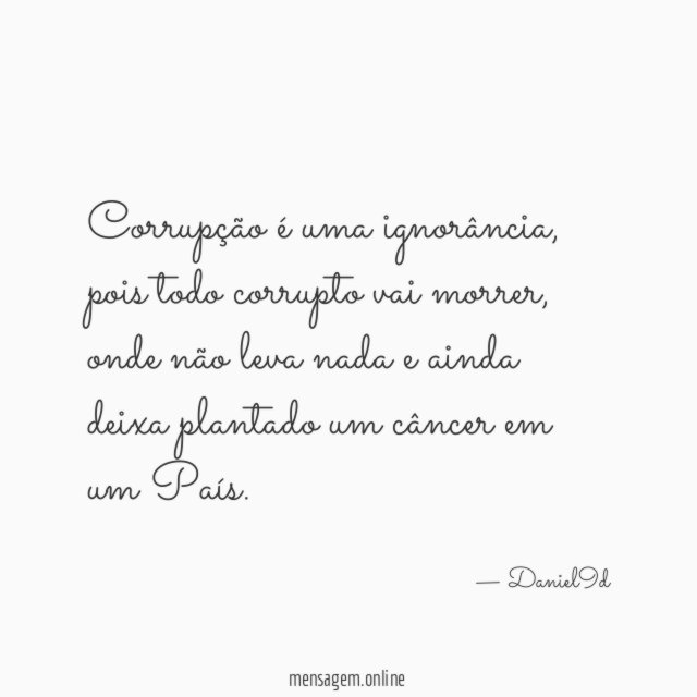 Corrupção é uma ignorância