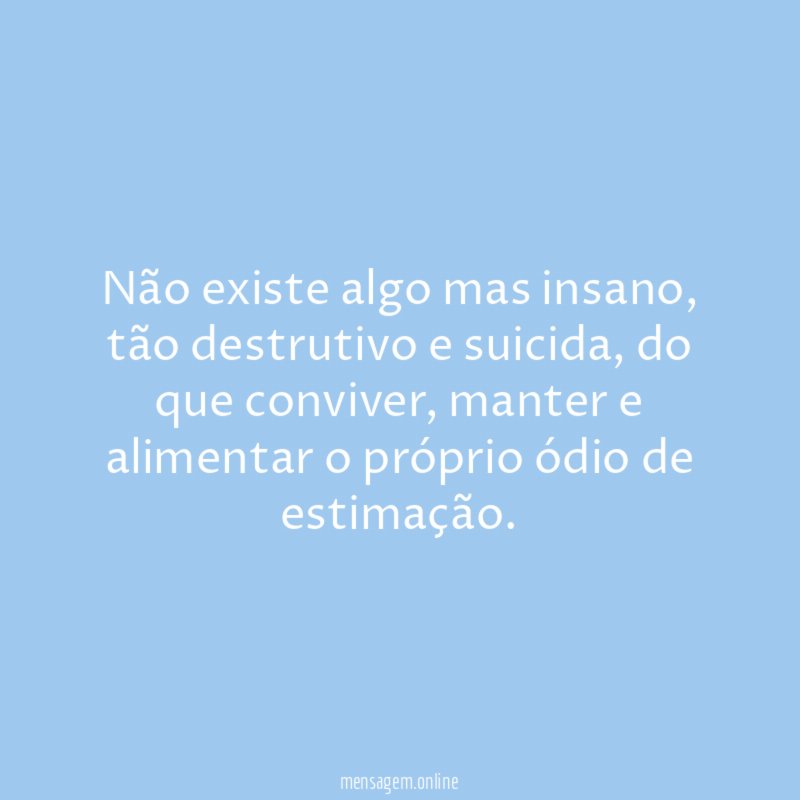 Não existe algo mas insano