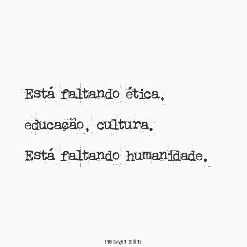 Está faltando ética
