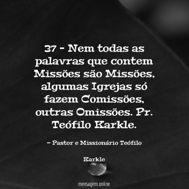 37 – Nem todas as palavras que contem Missões são Missões