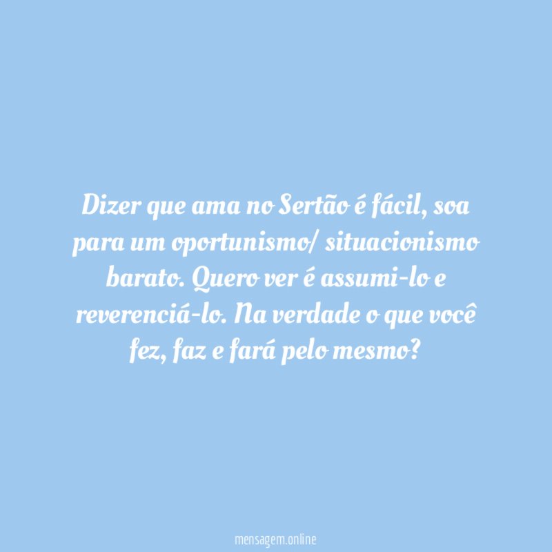 Dizer que ama no Sertão é fácil