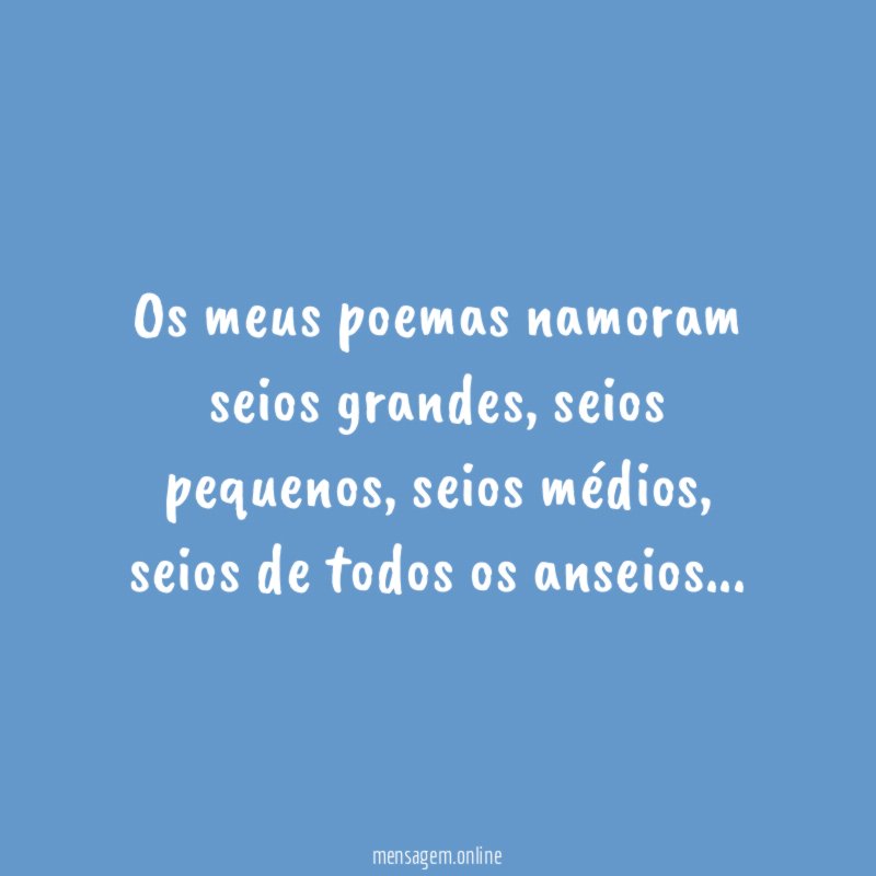 Os meus poemas namoram seios grandes