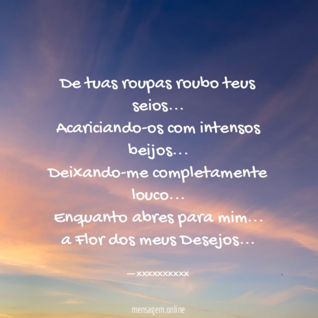 De tuas roupas roubo teus seios