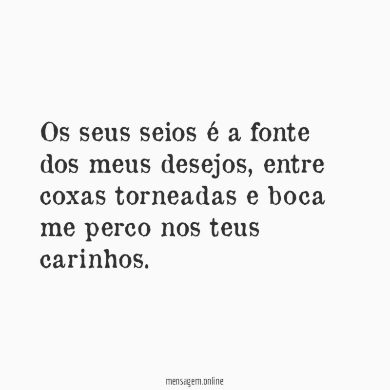 Os seus seios é a fonte dos meus desejos