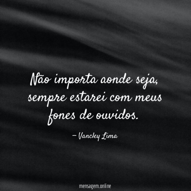 Não importa aonde seja
