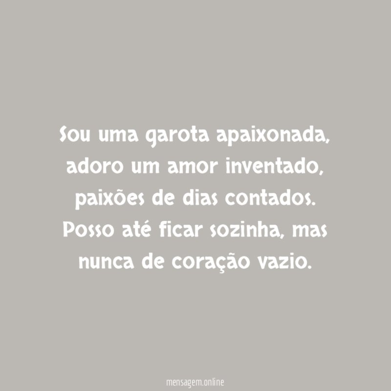 Sou uma garota apaixonada