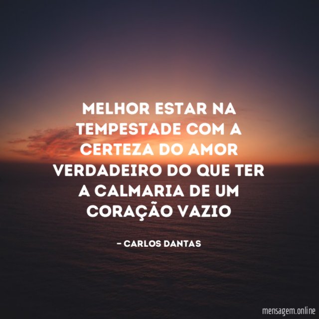 Melhor estar na tempestade com a certeza do