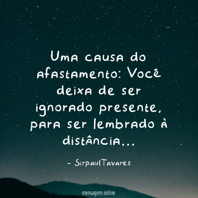 Uma causa do afastamento