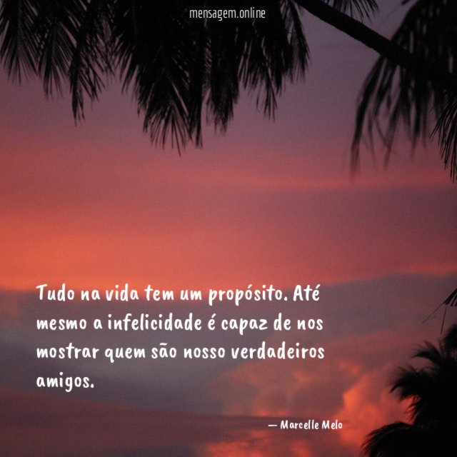 Tudo na vida tem um propósito